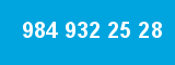984 932 25 28